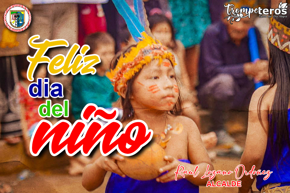 ALCALDE SALUDA A TODOS LOS NIÑOS