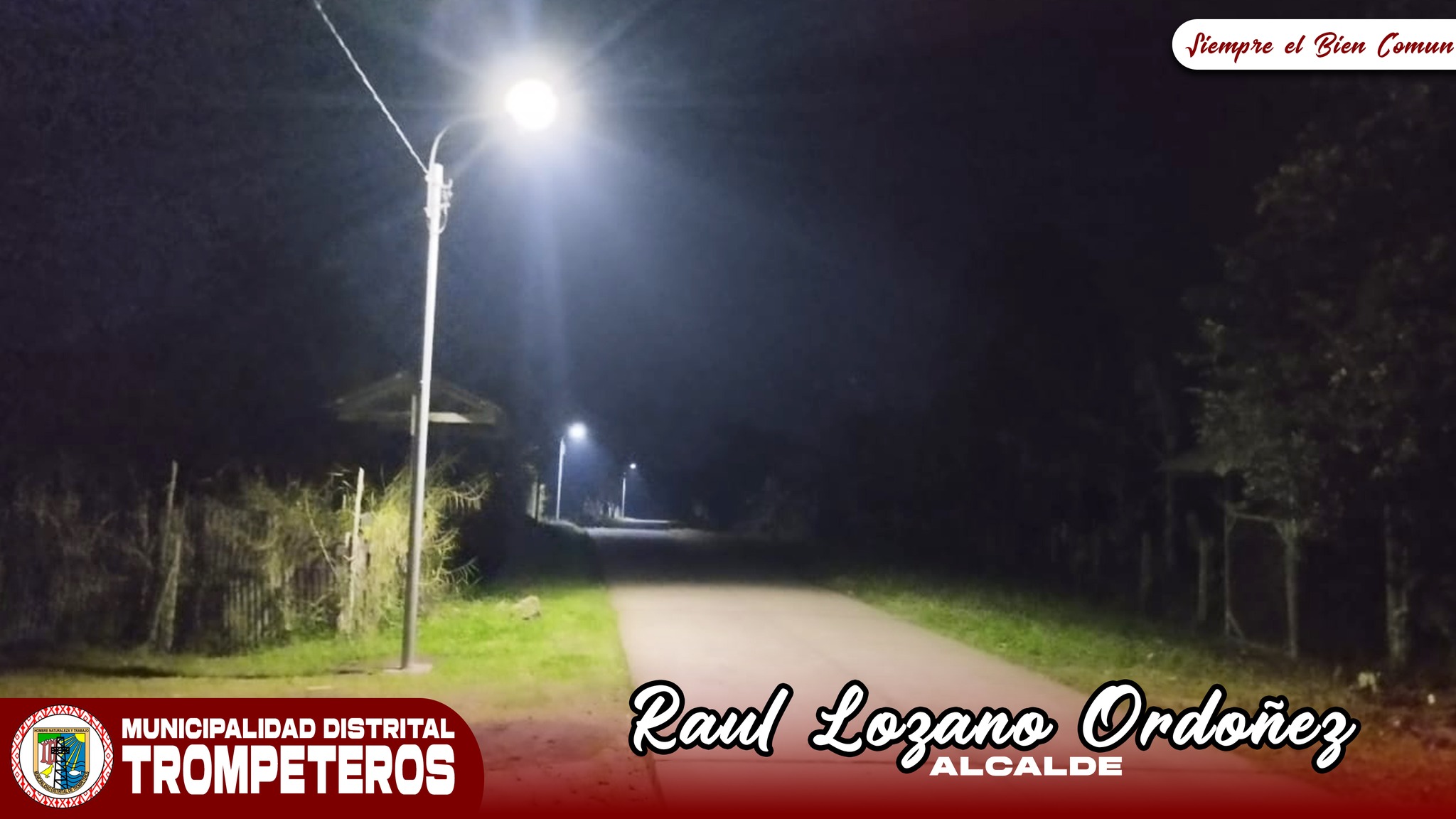 Trompeteros se ilumina Gracias a la Gestion del señor Alcalde Raul Lozano Ordoñez